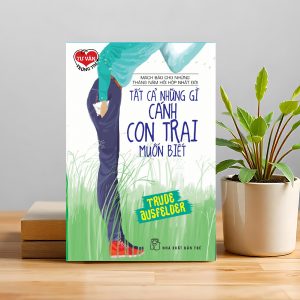 TẤT CẢ NHỮNG GÌ CÁNH CON TRAI MUỐN BIẾT