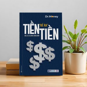 TIỀN ĐẺ RA TIỀN