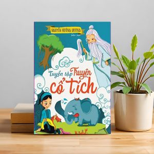 TUYỂN TẬP TRUYỆN CỔ TÍCH