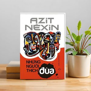 NHỮNG NGƯỜI THÍCH ĐÙA