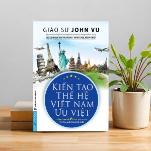 "Kiến Tạo Thế Hệ Việt Nam Ưu Việt" – Hành trình thức tỉnh trí tuệ, khai mở tương lai đất nước