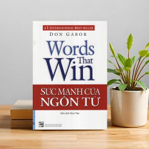 "Sức Mạnh Của Ngôn Từ" – Mỗi lời nói là một cơ hội để mở ra thành công