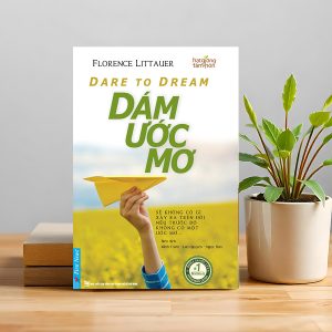 "Dám Ước Mơ" – Vì cuộc đời sẽ nở hoa khi bạn đủ can đảm gieo mầm hy vọng