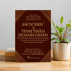 "Sách Đen Về Tinh Thần Doanh Nhân" – Mặt trái của giấc mơ làm chủ